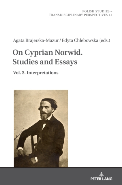 On Cyprian Norwid. Studies and Essays