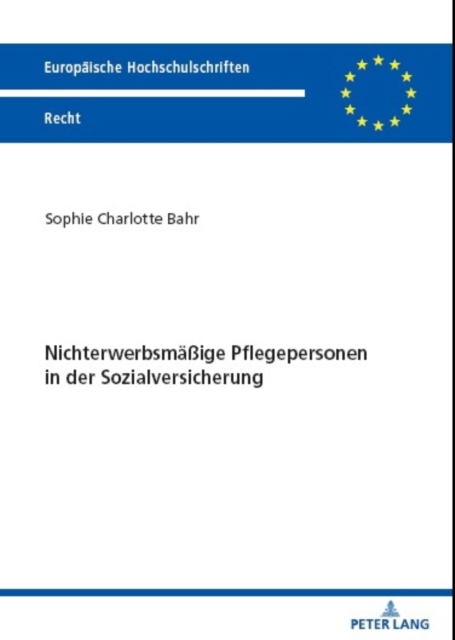 Nichterwerbsmaeige Pflegepersonen in der Sozialversicherung