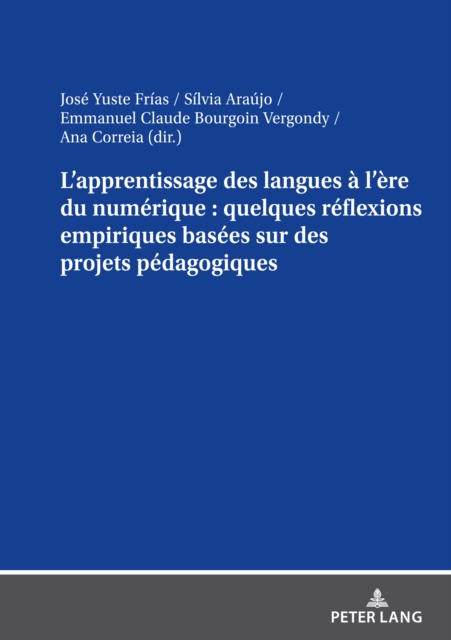 L'apprentissage des langues a l'ere du numerique : quelques reflexions empiriques basees sur des projets pedagogiques