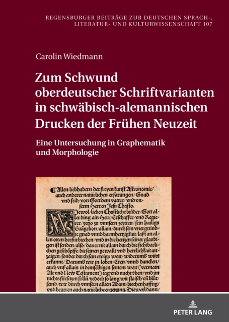 Zum Schwund oberdeutscher Schriftvarianten in schwaebisch-alemannischen Drucken der Fruehen Neuzeit