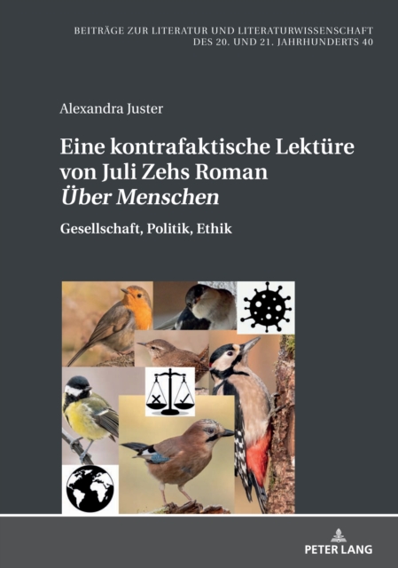 Eine kontrafaktische Lektuere von Juli Zehs Roman Â«Ueber MenschenÂ»