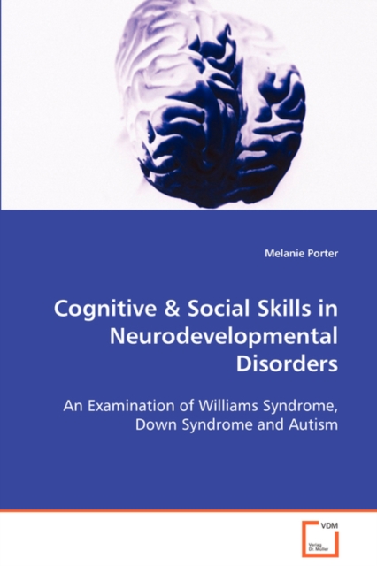 Cognitive & Social Skills in Neurodevelopmental Disorders