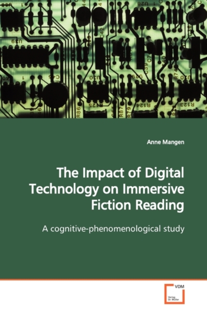 Impact of Digital Technology on Immersive Fiction Reading