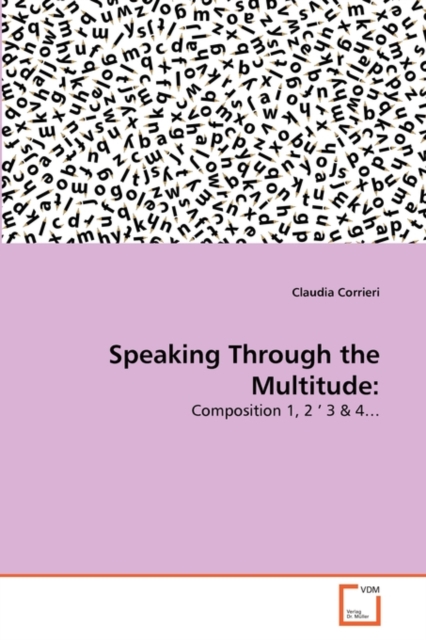 Speaking Through the Multitude