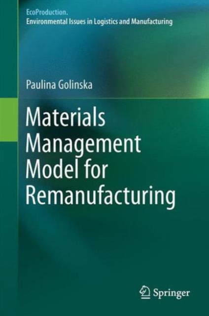 Materials Management Model for Remanufacturing