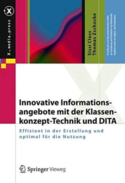 Innovative Informationsangebote mit der Klassenkonzept-Technik und DITA