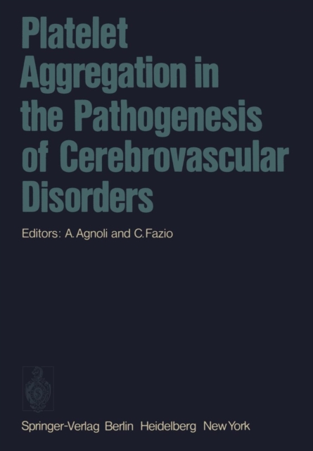 Platelet Aggregation in the Pathogenesis of Cerebrovascular Disorders