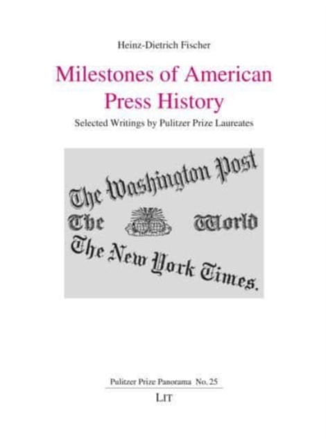 Milestones of American Press History, 25