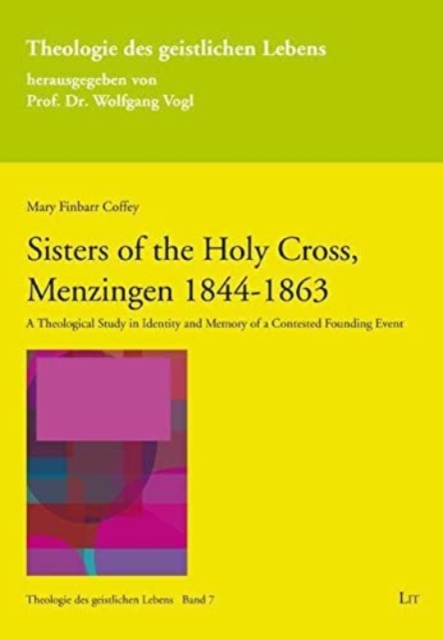 SISTERS OF THE HOLY CROSS MENZINGEN 1844