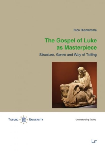Gospel of Luke as Masterpiece