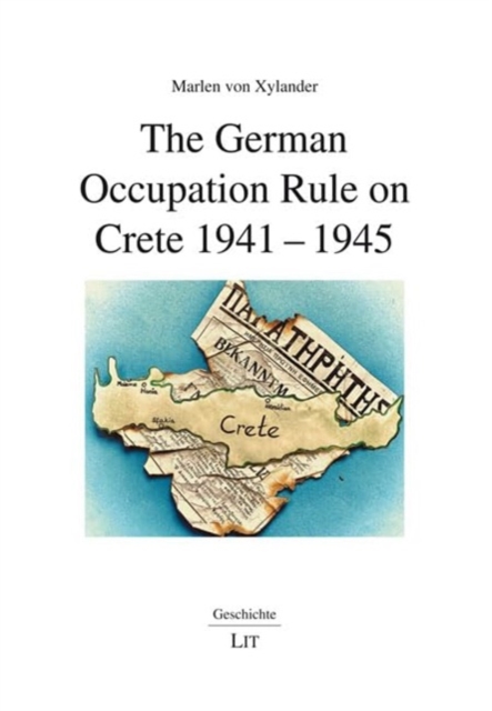 German Occupation Rule on Crete 1941-1945