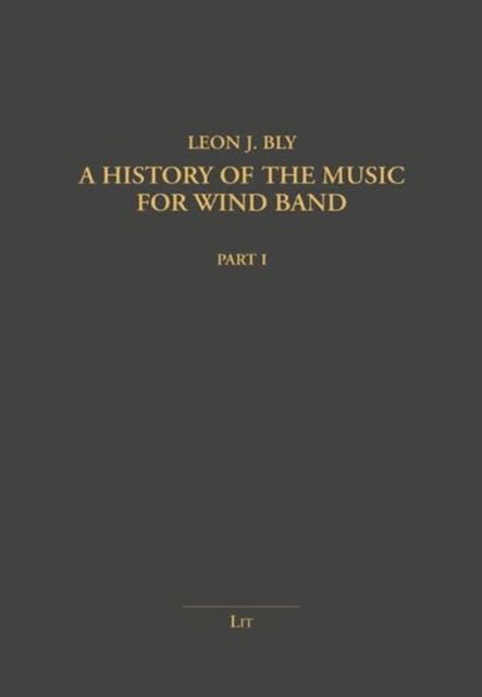 A History of the Music for Wind Band