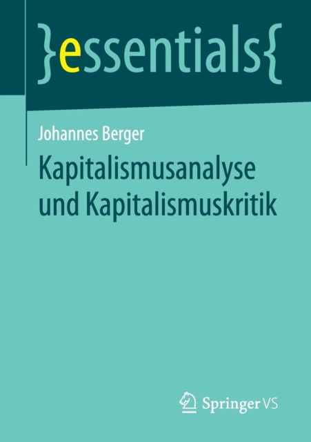 Kapitalismusanalyse und Kapitalismuskritik