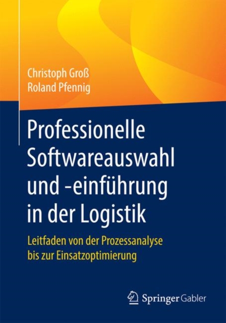 Professionelle Softwareauswahl Und -Einf hrung in Der Logistik