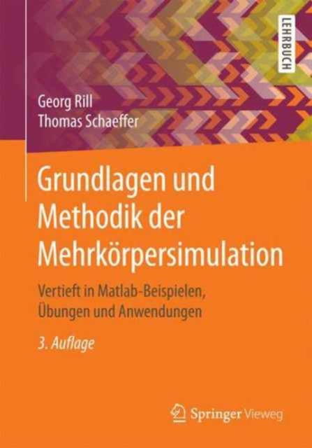 Grundlagen und Methodik der Mehrkorpersimulation