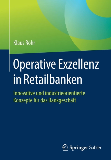 Operative Exzellenz in Retailbanken