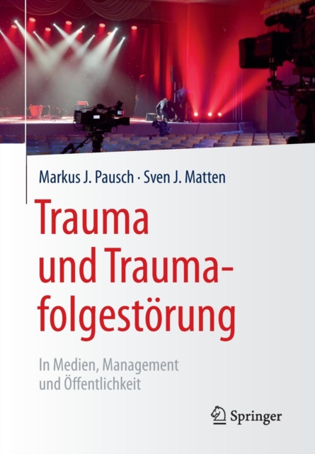 Trauma Und Traumafolgestoerung