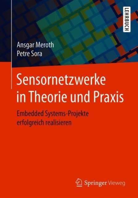 Sensornetzwerke in Theorie und Praxis