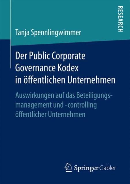 Der Public Corporate Governance Kodex in OEffentlichen Unternehmen