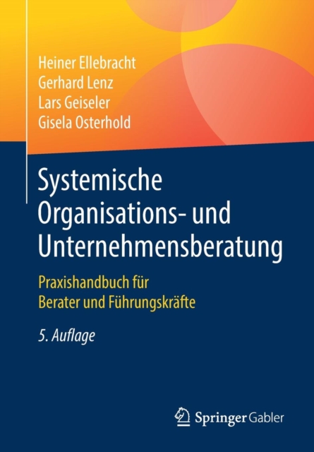Systemische Organisations- Und Unternehmensberatung