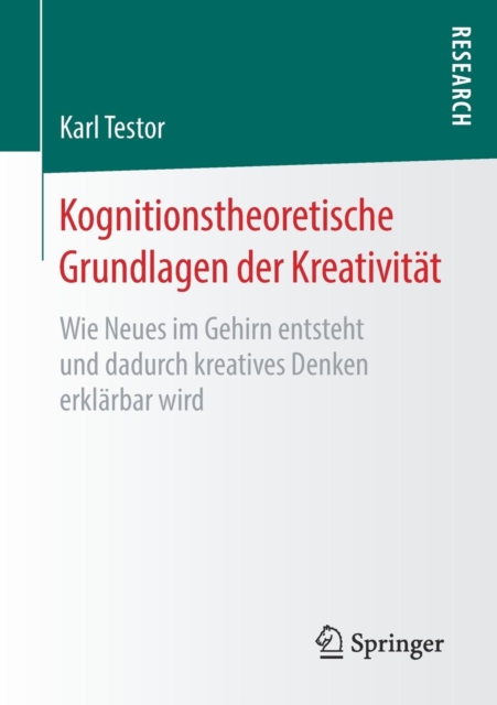 Kognitionstheoretische Grundlagen der Kreativitat