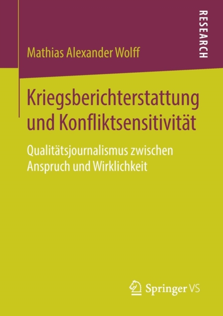 Kriegsberichterstattung Und Konfliktsensitivitat