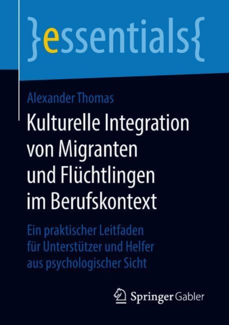 Kulturelle Integration Von Migranten Und Fluchtlingen Im Berufskontext