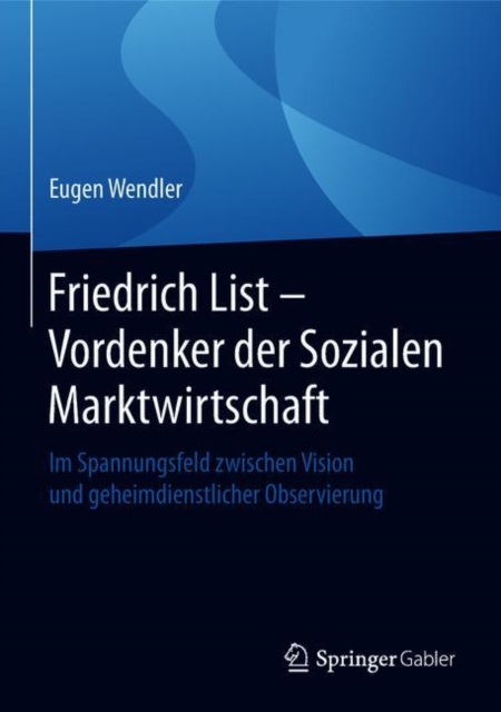 Friedrich List - Vordenker der Sozialen Marktwirtschaft