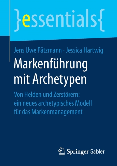 Markenfuhrung Mit Archetypen