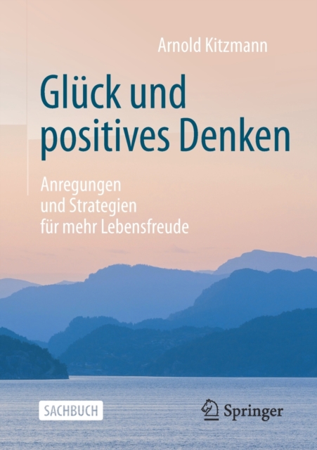 Gluck und positives Denken