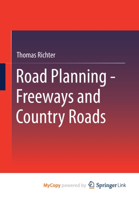 Road Planning - Freeways and Country Roads