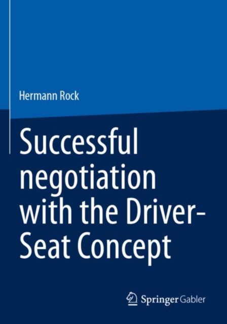 Successful negotiation with the Driver-Seat Concept