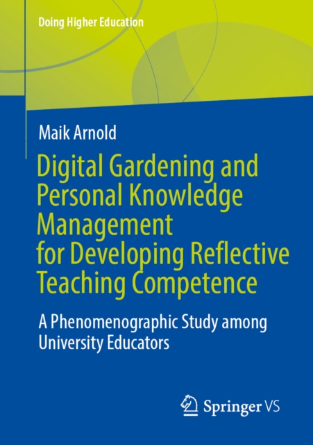 Digital Gardening and Personal Knowledge Management for Developing Reflective Teaching Competence