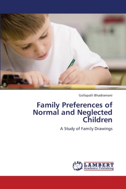 Family Preferences of Normal and Neglected Children