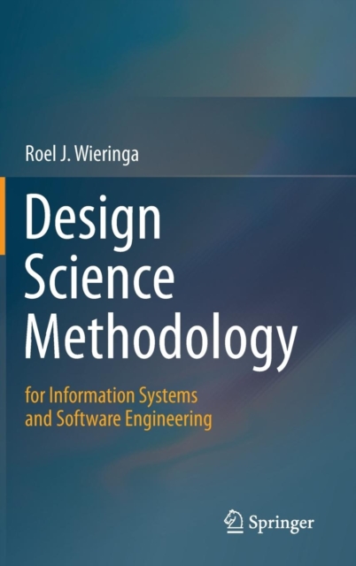 Design Science Methodology for Information Systems and Software Engineering