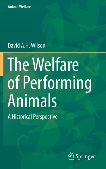 The Welfare of Performing Animals