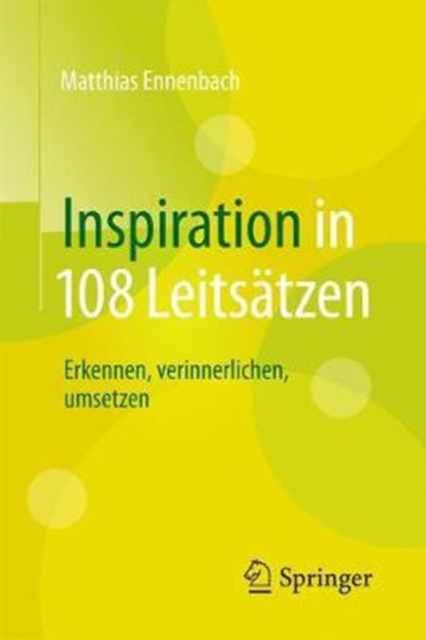 Inspiration in 108 Leitsatzen