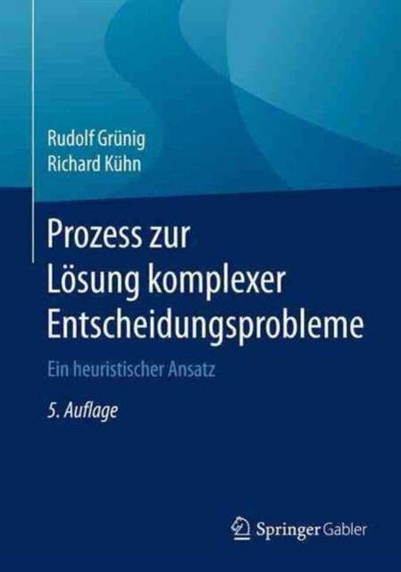 Prozess zur Losung komplexer Entscheidungsprobleme