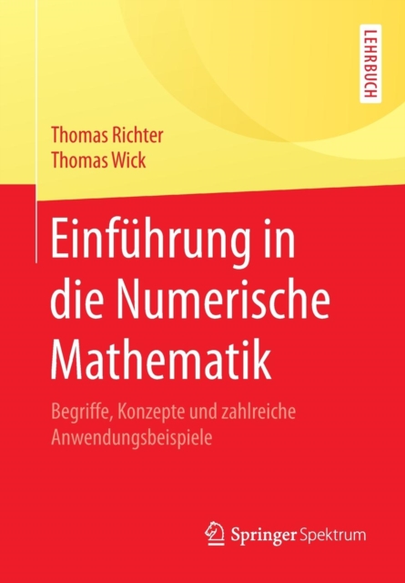 Einfuhrung in Die Numerische Mathematik