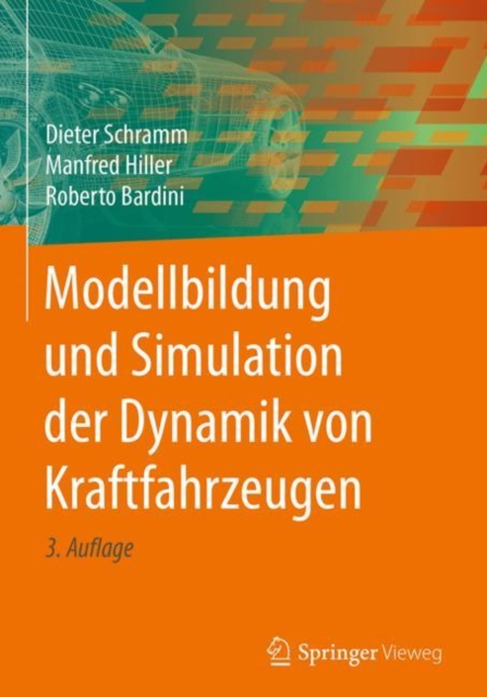 Modellbildung und Simulation der Dynamik von Kraftfahrzeugen