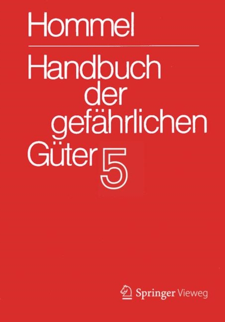 Handbuch der gefahrlichen Guter. Band 5: Merkblatter 1613-2071