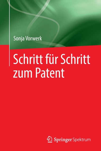 Schritt Fur Schritt Zum Patent