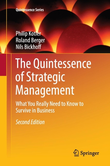 Quintessence of Strategic Management
