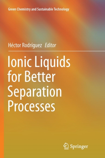 Ionic Liquids for Better Separation Processes