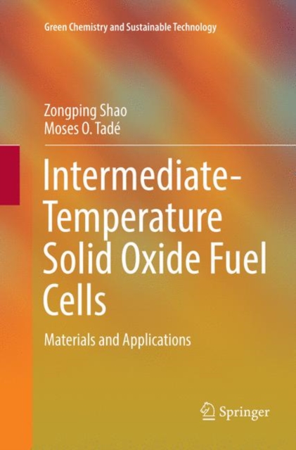 Intermediate-Temperature Solid Oxide Fuel Cells