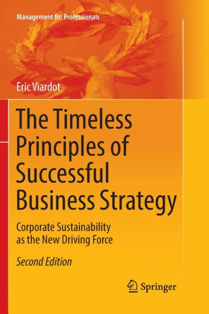 Timeless Principles of Successful Business Strategy