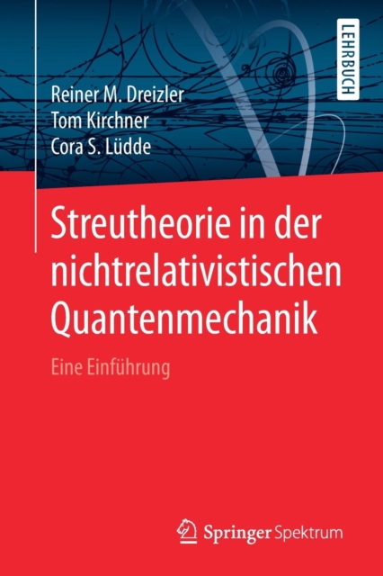 Streutheorie in Der Nichtrelativistischen Quantenmechanik