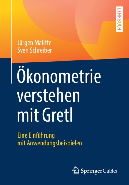OEkonometrie Verstehen Mit Gretl