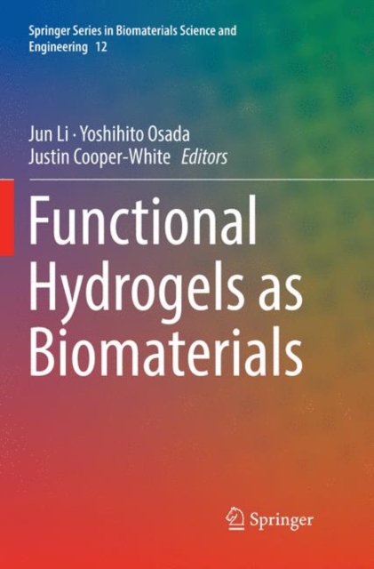 Functional Hydrogels as Biomaterials