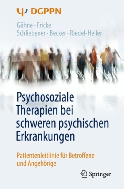 Psychosoziale Therapien bei schweren psychischen Erkrankungen